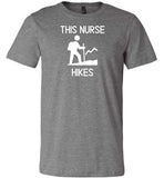 This Nurse Hikes T-Shirt