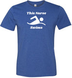 This Nurse Swims T-Shirt