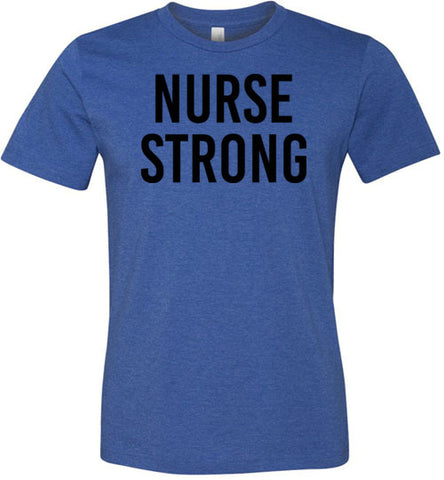 Nurse Strong Black Letter T-Shirt