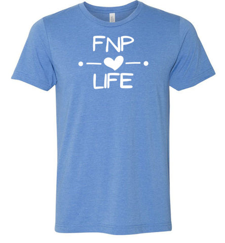 FNP Life T-Shirt