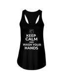 Keep Calm and Wash Your Hands Racerback Tank
