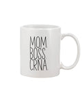 Mom.Boss.CRNA Coffee Mug